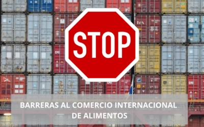 NUEVOS PARADIGMAS EN LAS BARRERAS AL COMERCIO INTERNACIONAL DE ALIMENTOS